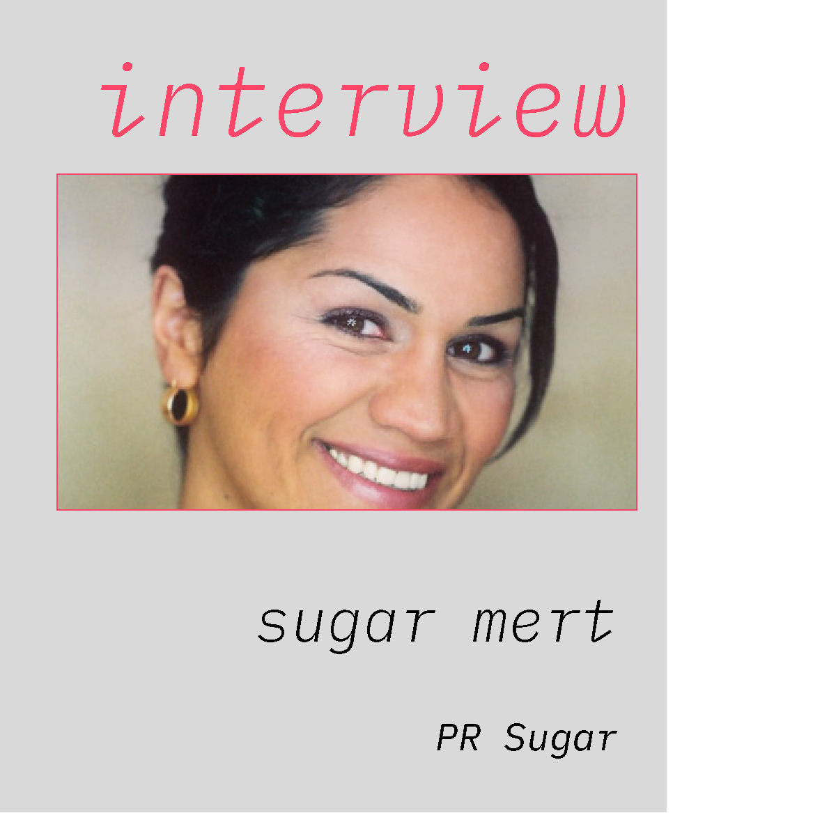 Interview mit Sugar Mert - PR Sugar — neue netzwirtschaft